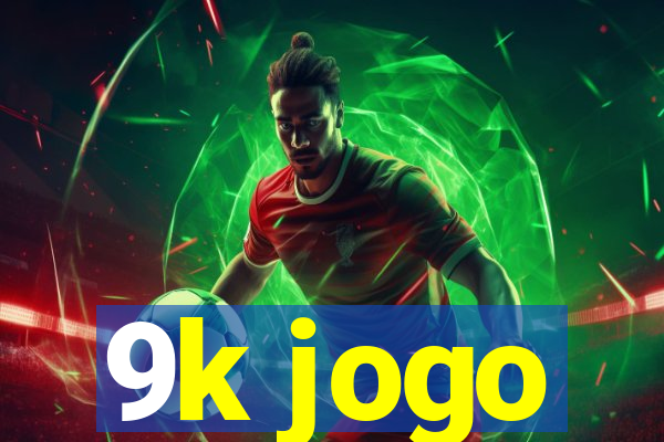 9k jogo